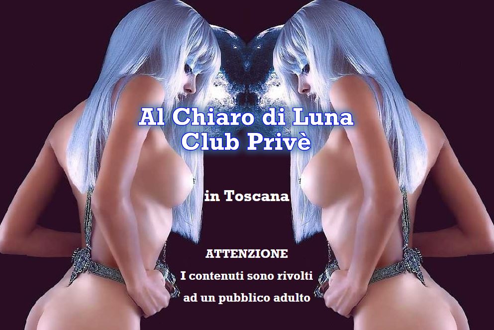 Al Chiaro di Luna Club Prive 